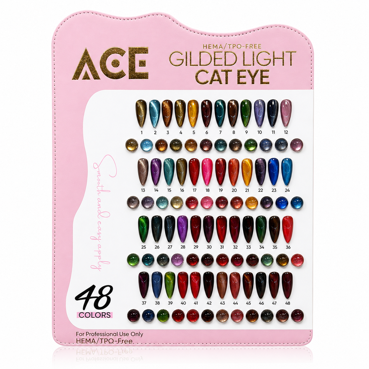 ACE Glided Light Cat Eye 48 Colors - Hema/ TPO Free